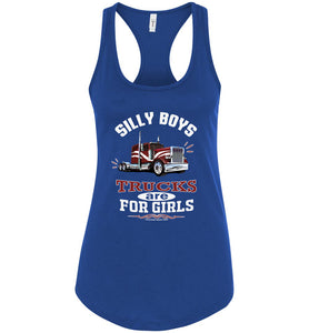 Silly Boys Trucks Are For Girls Lady Trucker Tank Top racerback royal