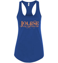 Load image into Gallery viewer, Jolene You Can Have Him Country Tank Tops Women racerback royal