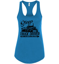 Load image into Gallery viewer, Sleep With A Truck Driver They Always Deliver Funny Trucker Tank racerback Turquoise