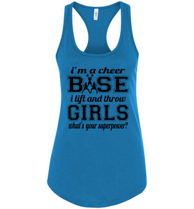 I'm A Cheer Base Funny Cheer Base Tank Top Ladies Racerback Tank turquoise 