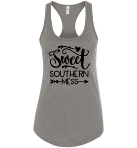 Sweet Southern Mess Tank Tops |  Country Tank Tops Womens racerback dark grey