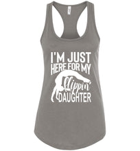 Load image into Gallery viewer, I&#39;m Just Here Form My Flippin Daughter Gymnastics Mom Tanks ladies racerback warm gray
