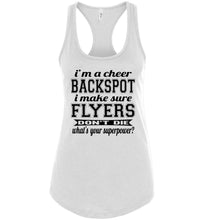 Load image into Gallery viewer, I&#39;m A Cheer Backspot Funny Cheer Backspot Tank Top Ladies Racerback Tank white