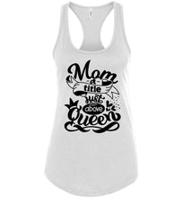 Load image into Gallery viewer, Mom A Title Just Above Queen Funny Mom Tank Tops racerback white