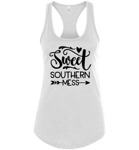 Sweet Southern Mess Tank Tops |  Country Tank Tops Womens racerback white