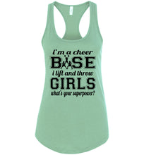 Load image into Gallery viewer, I&#39;m A Cheer Base Funny Cheer Base Tank Top Ladies Racerback Tank mint