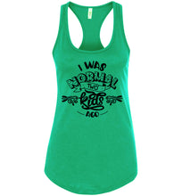 Load image into Gallery viewer, I Was Normal Two Kids Ago Funny Mom Tank Tops racerback green