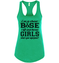 Load image into Gallery viewer, I&#39;m A Cheer Base Funny Cheer Base Tank Top Ladies Racerback Tank kelly green