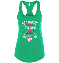 Load image into Gallery viewer, I Do Hit Like A Girl Want A Lesson? Funny Softball Tanks racerback  green