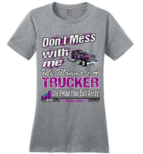 Load image into Gallery viewer, Don&#39;t Mess With Me My Momma&#39;s A Trucker Kid&#39;s Trucker Tee lsg