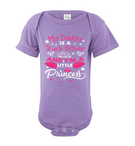My Daddy Is A Truck Driver And I'm A Little Princess Truckers Daughter Shirts onesie lavender