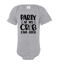 Load image into Gallery viewer, Funny Baby Onesie Quotes, Party At My Crib 2AM BYOB, Funny Baby Gifts grey