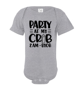 Funny Baby Onesie Quotes, Party At My Crib 2AM BYOB, Funny Baby Gifts grey