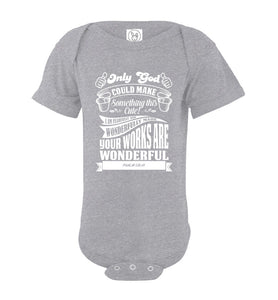 Only God Could Make Something This Cute Christian Baby Onesie heather