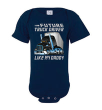 Load image into Gallery viewer, Future Truck Driver Like My Daddy Trucker Kids onesie  navy