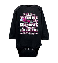 Load image into Gallery viewer, Don&#39;t Mess With Me My Grandpa&#39;s A Trucker Kid&#39;s trucker onesies LS Pink Design black