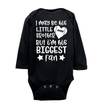 Load image into Gallery viewer, Little Brother Biggest Fan Football Brother Bodysuit ls black