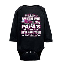 Load image into Gallery viewer, Don&#39;t Mess With Me My Papa&#39;s A Trucker Kid&#39;s Trucker onesies Pink Design  ls black