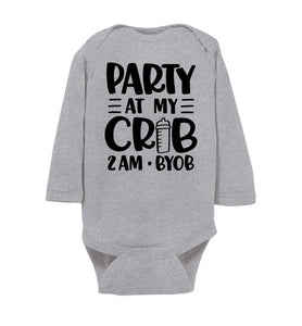 Funny Baby Onesie Quotes, Party At My Crib 2AM BYOB, Funny Baby Gifts ls grey