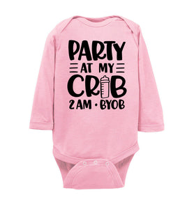 Funny Baby Onesie Quotes, Party At My Crib 2AM BYOB, Funny Baby Gifts ls pink
