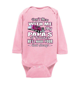Don't Mess With Me My Papa's A Trucker Kid's Trucker onesies Pink Design pink