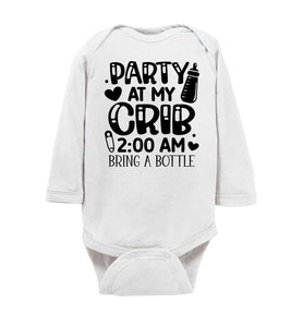 Funny Baby Onesie Quotes, Party At My Crib, Funny Baby Gifts ls white