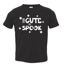 Load image into Gallery viewer, Too Cute To Spook Funny Halloween Shirts toddler black