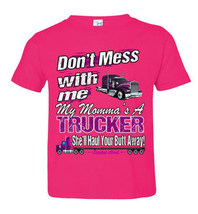 Don't Mess With Me My Momma's A Trucker Kid's Trucker Tee thp