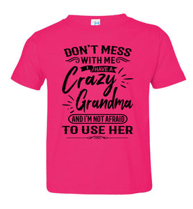 Crazy Grandma T Shirts | Funny Grandchild T-Shirts | Funny grandchildren sayings toddler pink