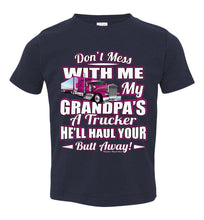 Load image into Gallery viewer, Don&#39;t Mess With Me My Grandpa&#39;s A Trucker Kid&#39;s Trucker Tee Pink Design Toddler navy