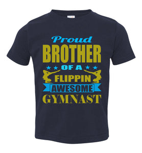 Proud Brother Of A Flippin Awesome Gymnast Gymnastics Brother T-Shirts navy toddler