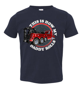 This Is How My Daddy Rolls Tow Truck Kid's Trucker Tee toddler navy