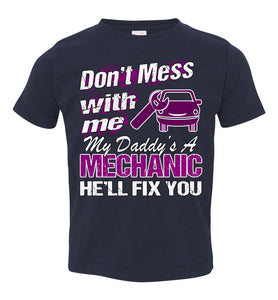 My Daddy's A Mechanic He'll Fix You Mechanic Kids T Shirt navy