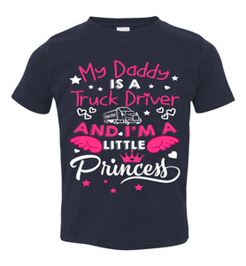 My Daddy Is A Truck Driver And I'm A Little Princess Truckers Daughter Shirts toddler purple