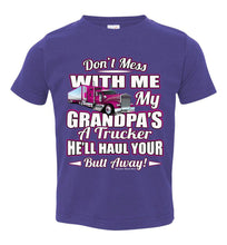 Load image into Gallery viewer, Don&#39;t Mess With Me My Grandpa&#39;s A Trucker Kid&#39;s Trucker Tee Pink Design Toddler purple