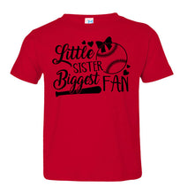 Load image into Gallery viewer, Little Sister Biggest Fan Baseball Sister T Shirt toddler red
