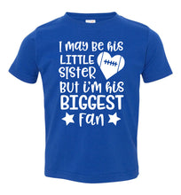 Load image into Gallery viewer, Little Sister Biggest Fan Football Sister Shirt toddler  royal