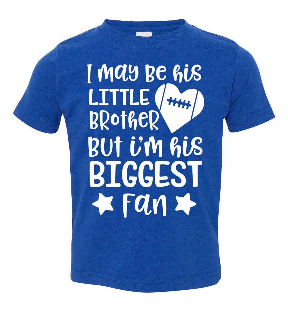 Little Brother Biggest Fan Football Brother Shirt royal blue