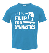 Load image into Gallery viewer, I Flip For Gymnastics T Shirts toddler turquise 