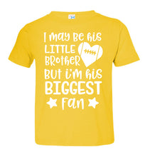 Load image into Gallery viewer, Little Brother Biggest Fan Football Brother Shirt yellow