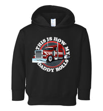 Load image into Gallery viewer, This Is How My Daddy Rolls Kid&#39;s Trucker Hoodie black