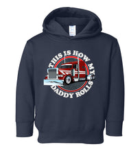 Load image into Gallery viewer, This Is How My Daddy Rolls Kid&#39;s Trucker Hoodie navy