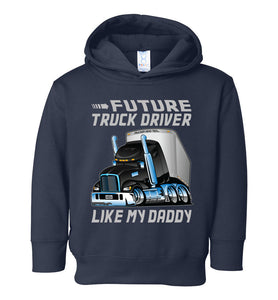 Future Truck Driver Like My Daddy Trucker Kids Hoodie navy