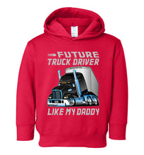 Load image into Gallery viewer, Future Truck Driver Like My Daddy Trucker Kids Hoodie red
