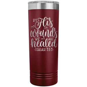 By His Wounds We Are Healed Christian Tumblers marron