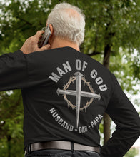 Load image into Gallery viewer, Christian Quote LS Shirt, Man Of God Husband Dad Papa