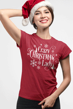 Load image into Gallery viewer, Crazy Christmas Lady Christmas Shirts For Women
