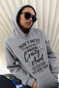 Crazy Aunt Hoodie | funny Niece Hoodie| Funny Niece Gifts