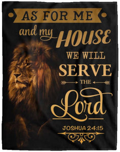 As For Me And My House We Will Serve The Lord Christian Blanket Throws large