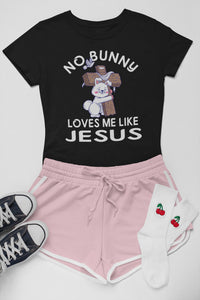 Easter Shirt, No Bunny Loves Me Like Jesus 2